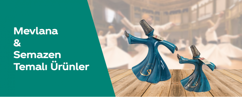 semazen ve mevlana temalı ürünler